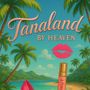Tanaland